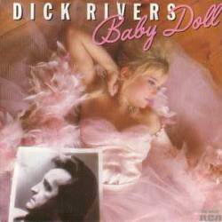 Dick Rivers : Baby Doll